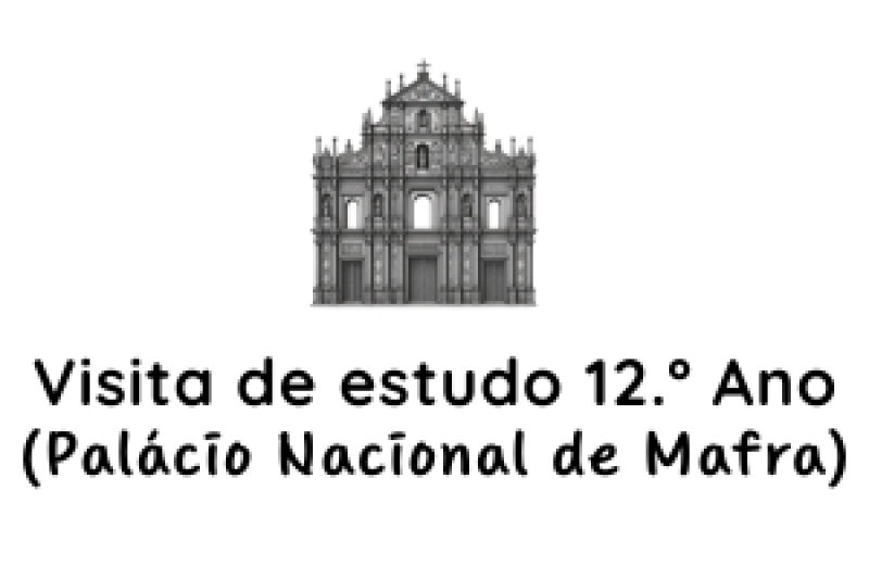 Visita de estudo ao Palácio Nacional de Mafra